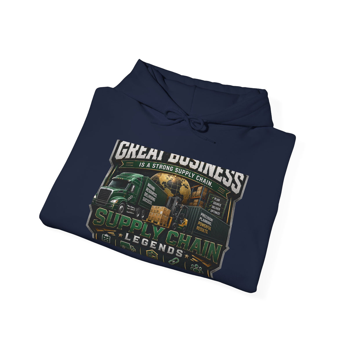 Supply Chain Legends Hoodie — "Great Business" Trucking Graphic Hooded Sweatshirt