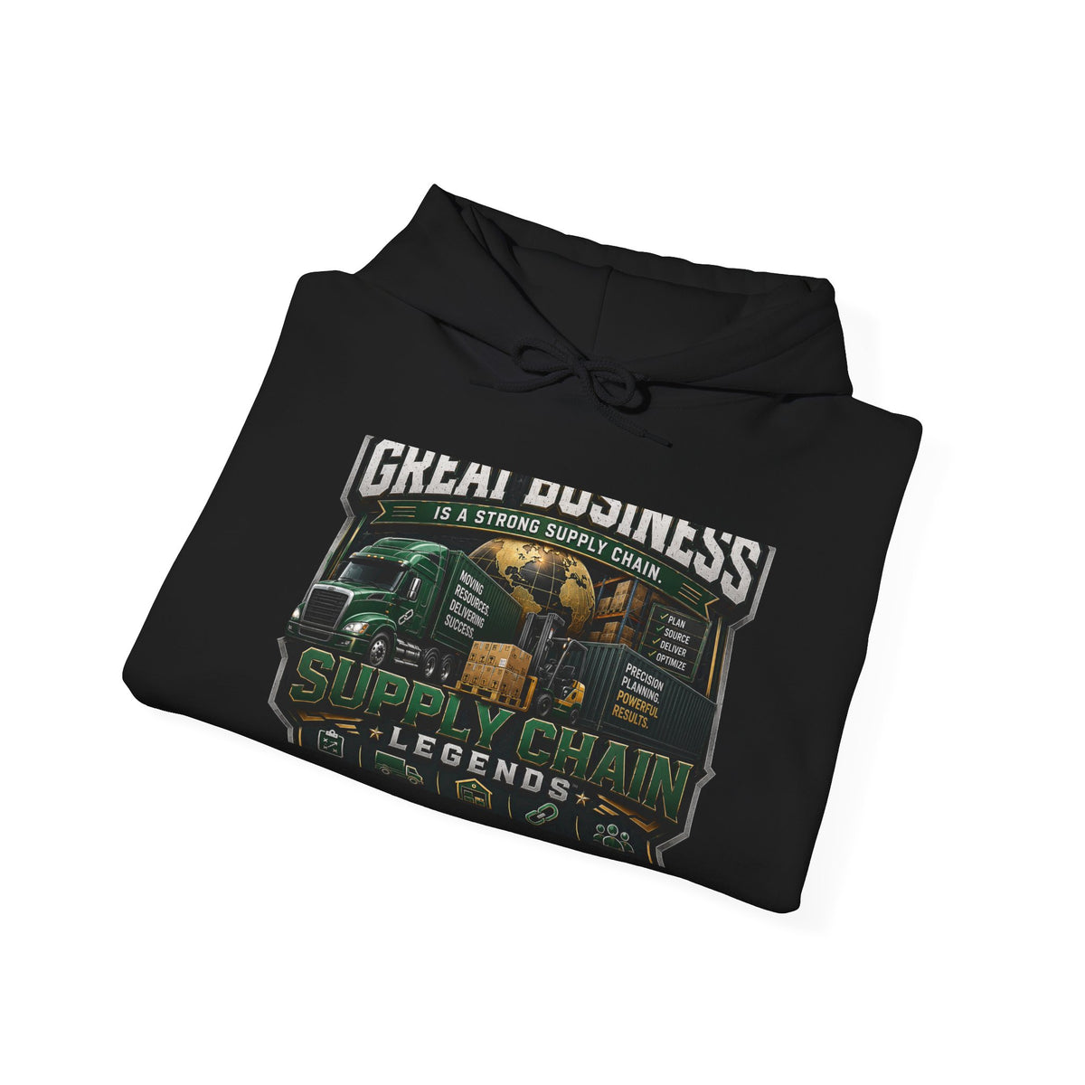 Supply Chain Legends Hoodie — "Great Business" Trucking Graphic Hooded Sweatshirt