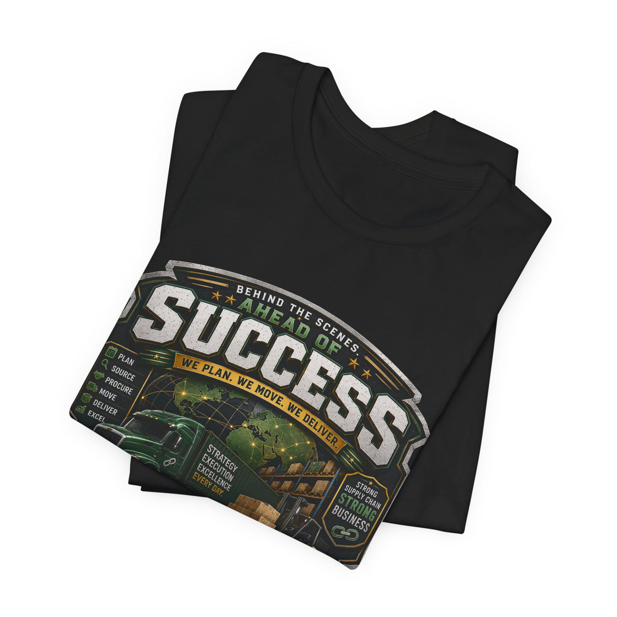 Supply Chain Legends Tee — “Success” Trucking Graphic T-Shirt