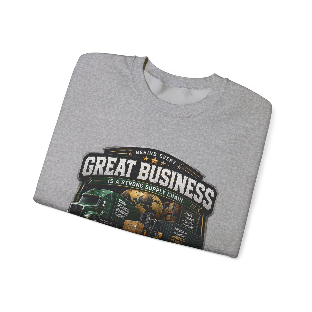 Supply Chain Legends Sweatshirt — “Great Business” Trucking Crewneck