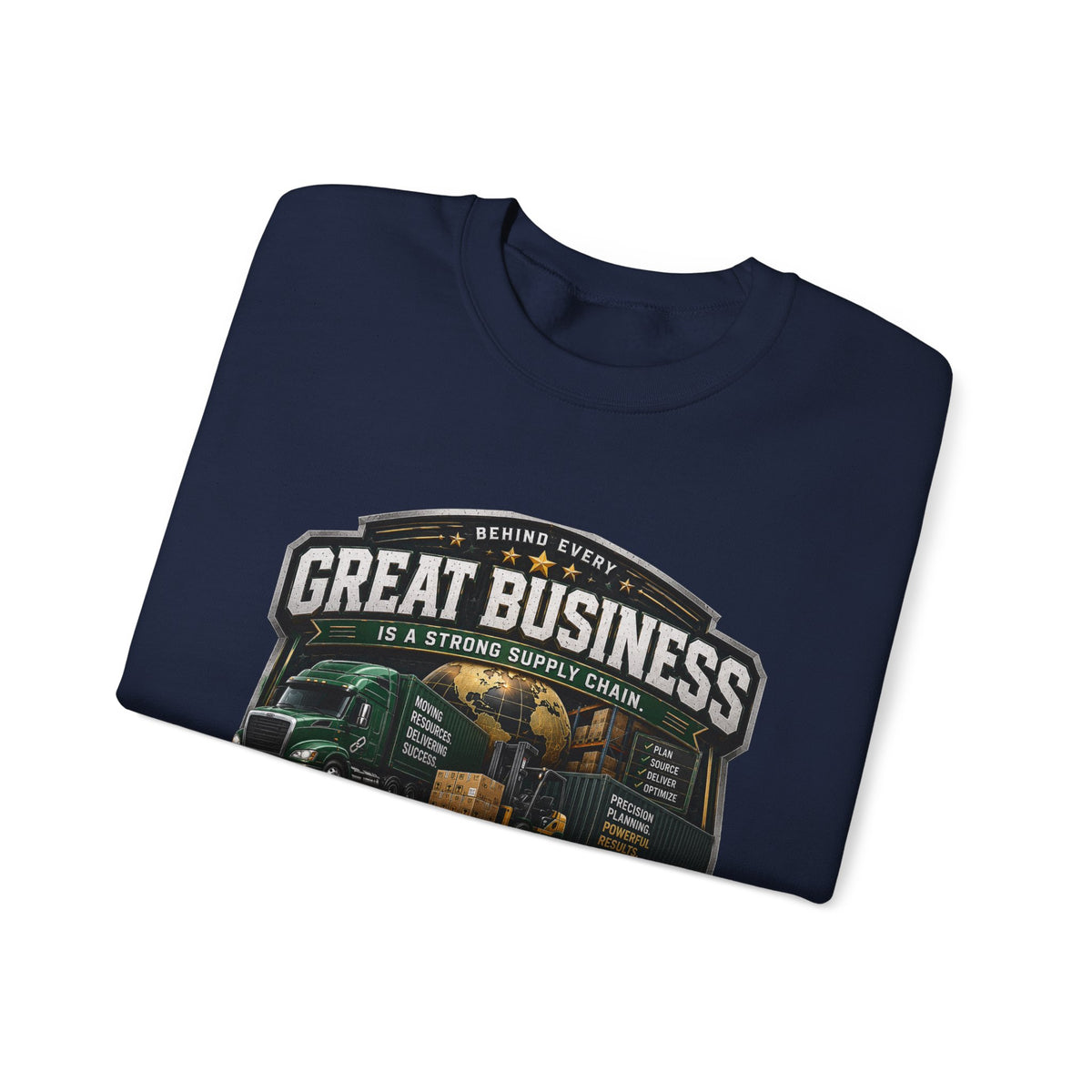 Supply Chain Legends Sweatshirt — “Great Business” Trucking Crewneck