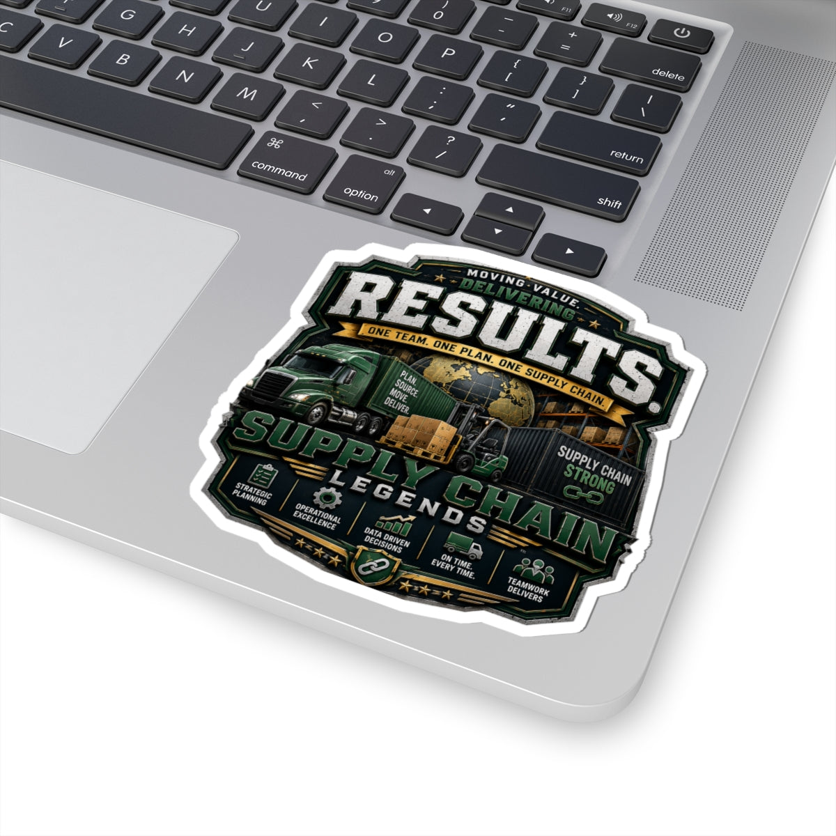 Supply Chain Legends Kiss-Cut Sticker — "Results: One Team, One Plan" Laptop Decal