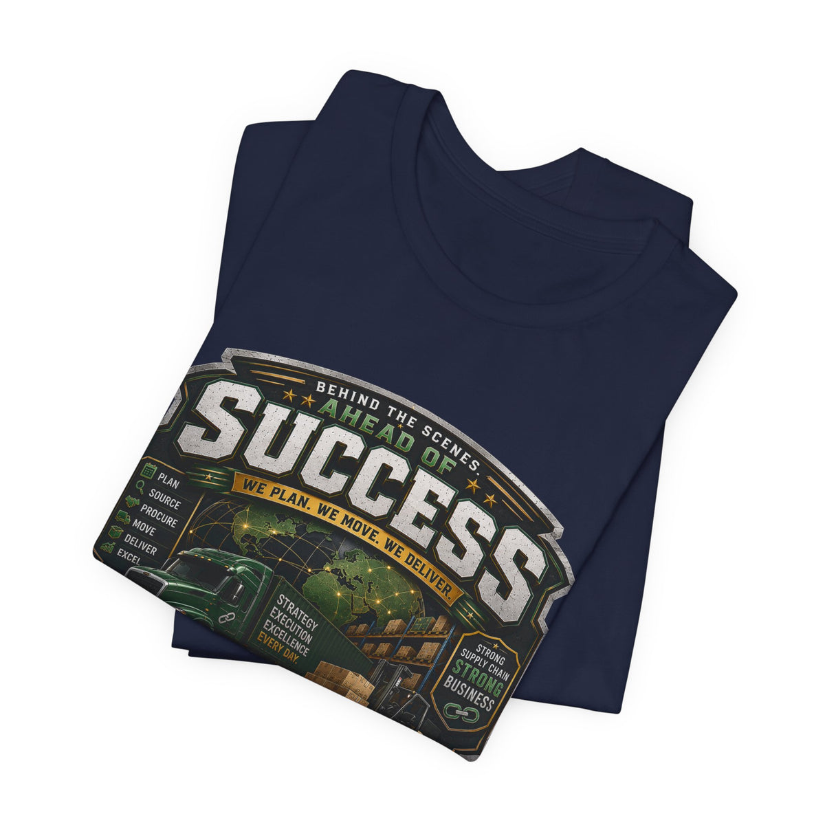 Supply Chain Legends Tee — “Success” Trucking Graphic T-Shirt