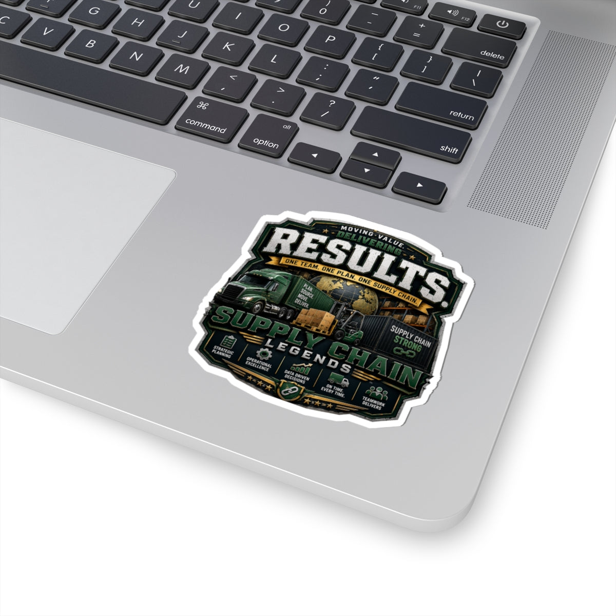 Supply Chain Legends Kiss-Cut Sticker — "Results: One Team, One Plan" Laptop Decal