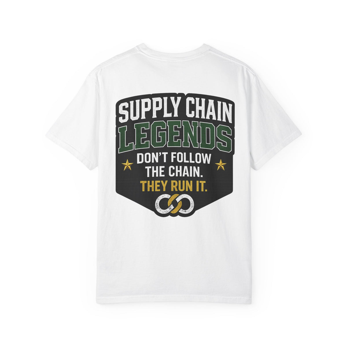 Supply Chain Legends T-Shirt — Supply Chain Management Gift Tee