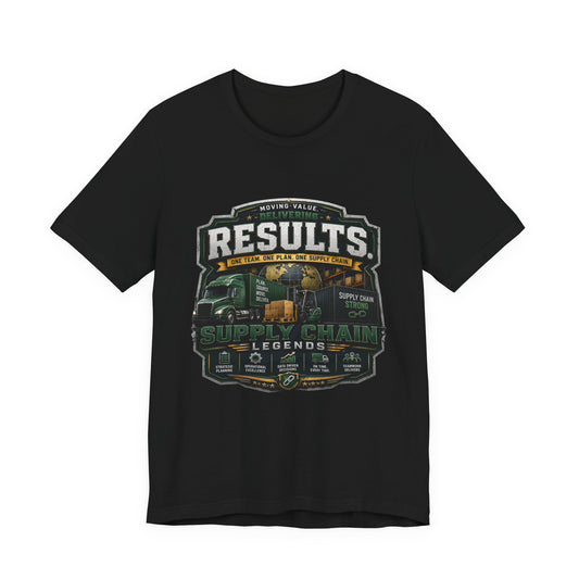 Supply Chain Results Truck Tee — "Results" Logistics & Trucking Shirt