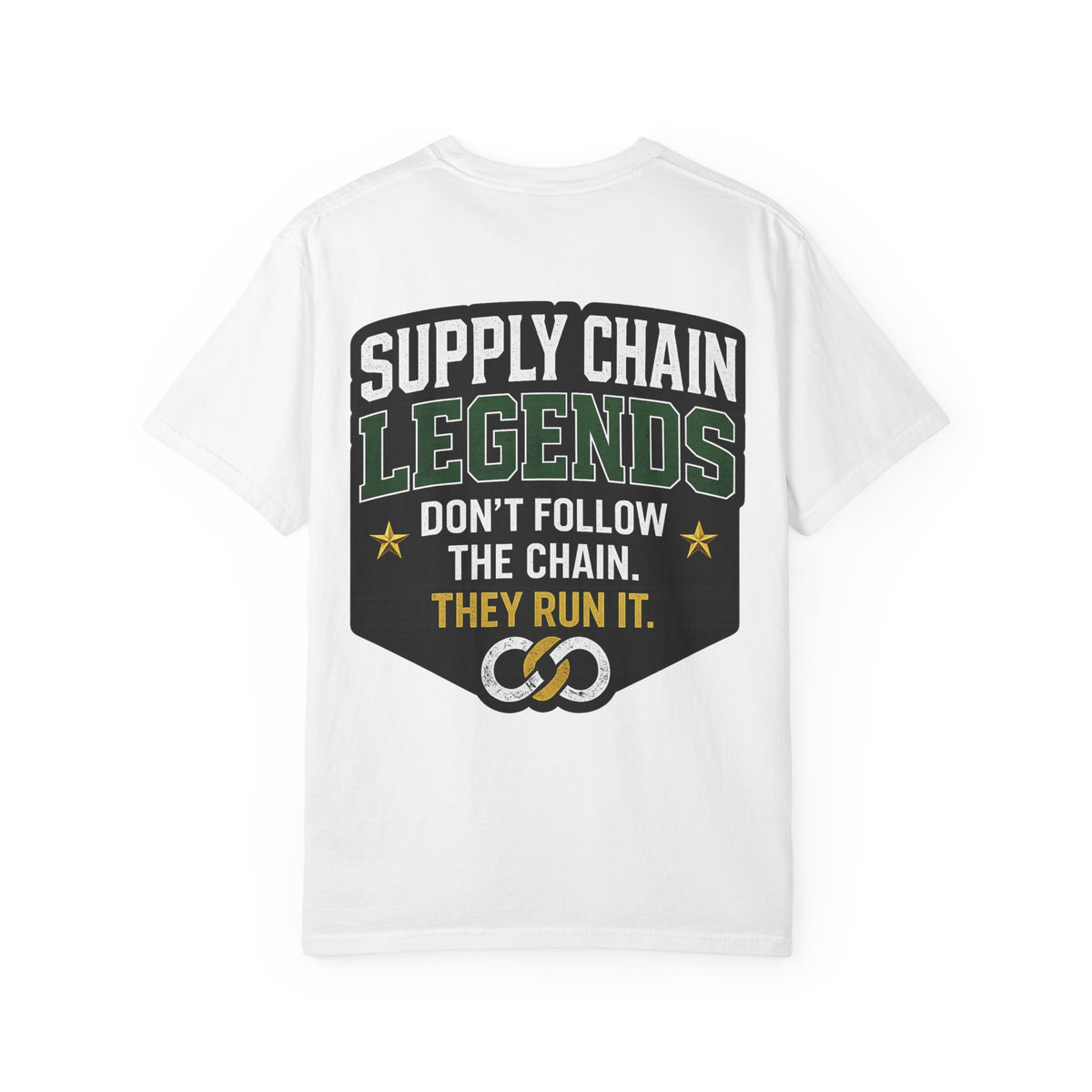Supply Chain Legends T-Shirt — Supply Chain Management Gift Tee
